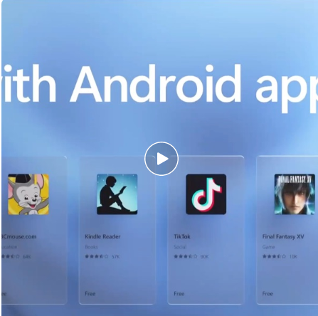 Win11安卓子系統運行超詳細教程！
